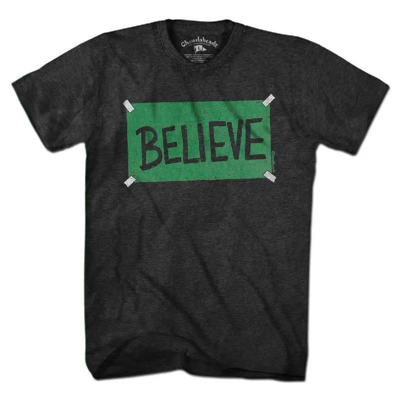 Believe Green Sign T-shirt