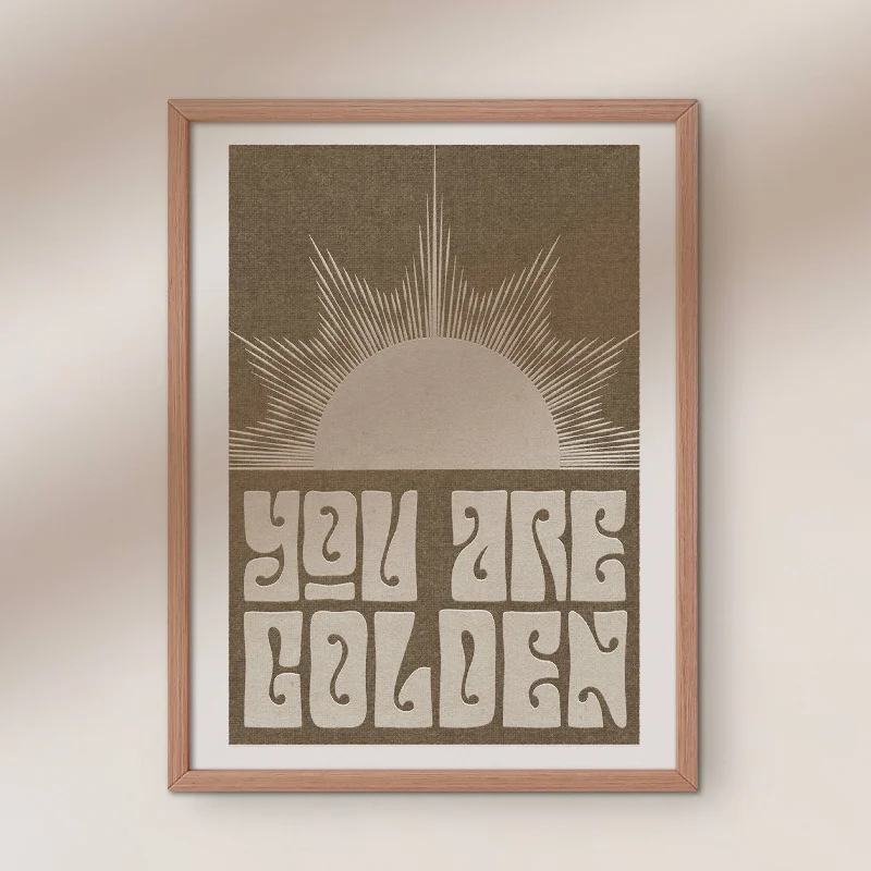 You Are Golden Boho Style Retro Typography Art Print