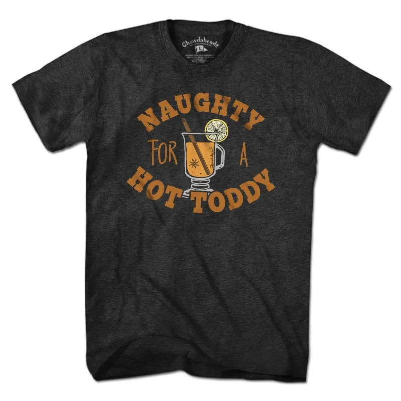 Naughty For A Hot Toddy T-Shirt